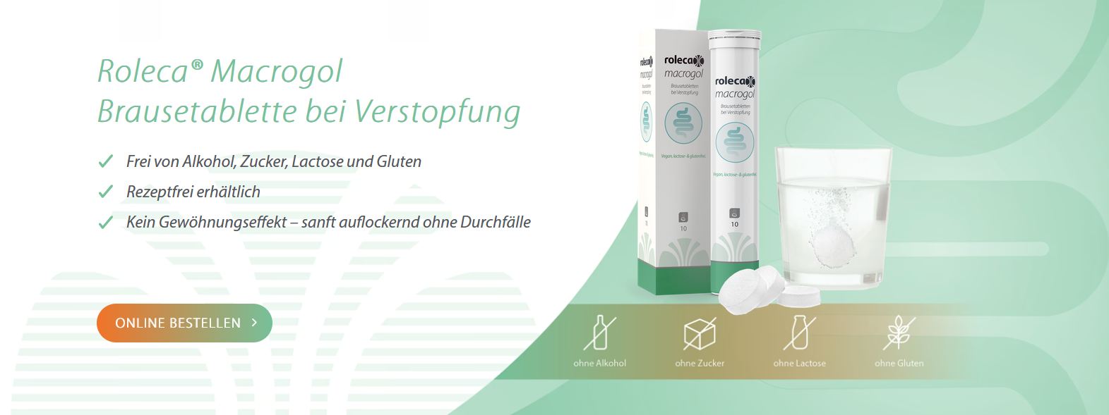 roleca® macrogol Brausetablette bei Verstopfung – frei von Alkohol, Zucker, Lactose und Gluten, rezeptfrei erhältlich, kein Gewöhnungseffekt. Jetzt online bestellen.
